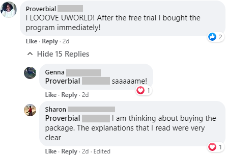"I LOOOVE UWORLD! After the free trial I bought the program immediately!"
"The explanations that I read were very clear"